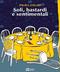 Un romanzo 'politicamente scorretto'