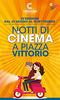 Al via 'Notti di cinema' a piazza Vittorio