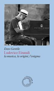 Ludovico Einaudi: la musica, le origini e l'enigma