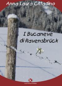 I bucaneve di Ravensbruck