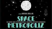 SPACE METROPOLIZ: testimonial di buone pratiche di convivenza 